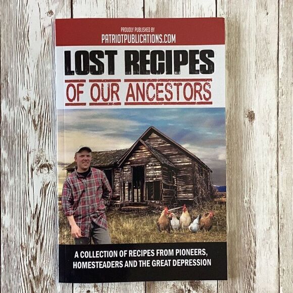 LOST RECIPES OF OUR ANCESTORS Learn How To Cook Without Electricity New Book - Picture 1 of 8
